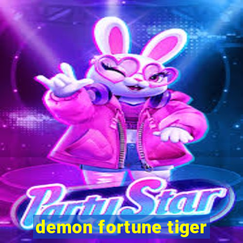 demon fortune tiger